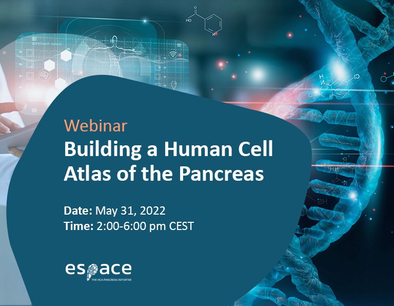 ESPACE Industry-Academia Webinar: Building a Human Cell Atlas of the Pancreas